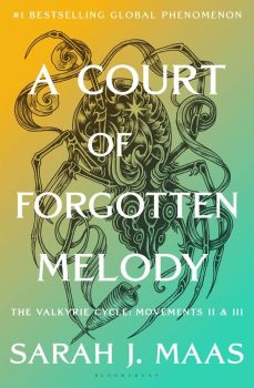 Корица на книгата - A Court of Forgotten Melody - A Court of Thorns and Roses Series - Book 7 - Hardback от автор Sarah J. Maas